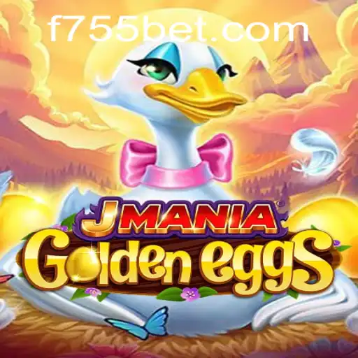 JManiaGoldenEggs: Descubra o Novo Mundo dos Jogos Online com 755bet